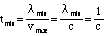 t(min) = lambda(min) / v(max) = lambda(min) / c = 1 / c