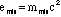 e(min) = m(min) * c^2